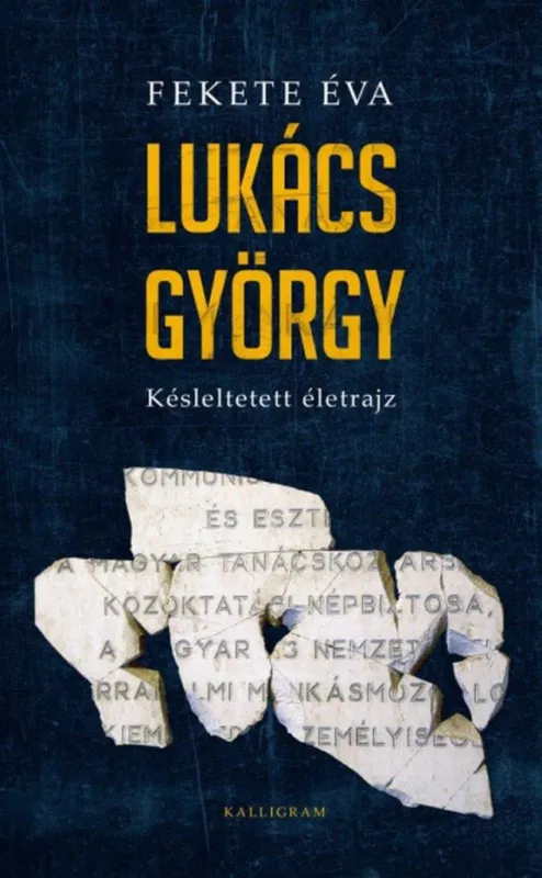 LUKÁCS GYÖRGY - KÉSLELTETETT ÉLETRAJZ Kiárusítás