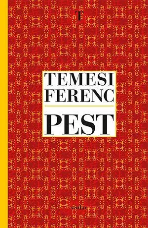 PEST (REGÉNY) Vedd meg most