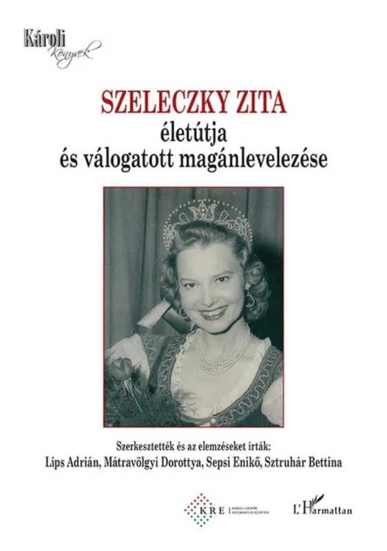Expressz szállítás SZELECZKY ZITA ÉLETÚTJA ÉS VÁLOGATOTT MAGÁNLEVELEZÉSE