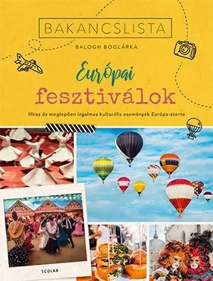Szuper akció BAKANCSLISTA - EURÓPAI FESZTIVÁLOK