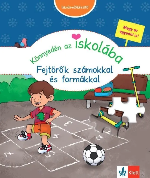 Olcsóbb KÖNNYEDÉN AZ ISKOLÁBA - FEJTÖRŐK SZÁMOKKAL ÉS FORMÁKKAL
