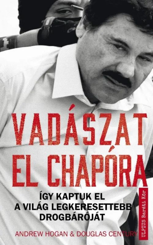 VADÁSZAT EL CHAPÓRA Azonnal elérhető