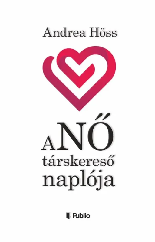 A NŐ TÁRSKERESŐ NAPLÓJA Olcsó