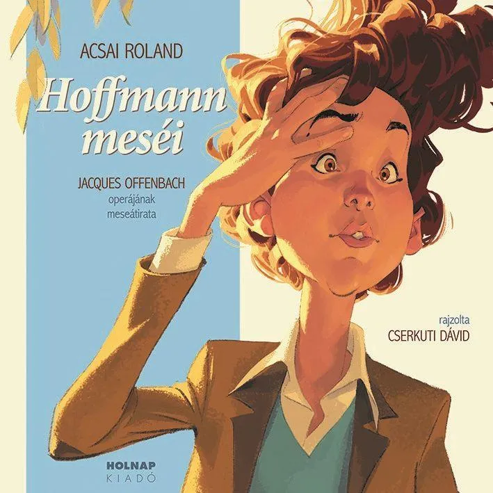 Nézd meg most HOFFMANN MESÉI
