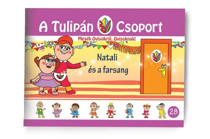 NATALI ÉS A FARSANG - A TULIPÁN CSOPORT 28. Bestseller