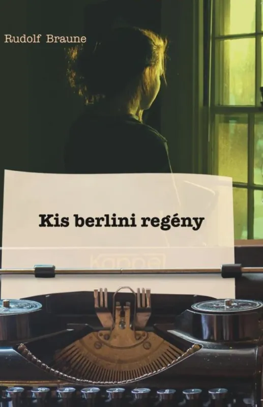 Olcsóbb KIS BERLINI REGÉNY