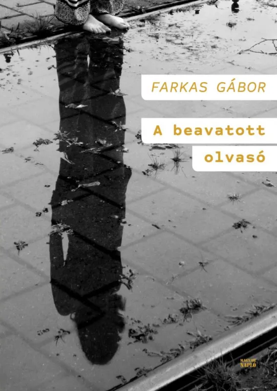 Akciós ár A BEAVATOTT OLVASÓ