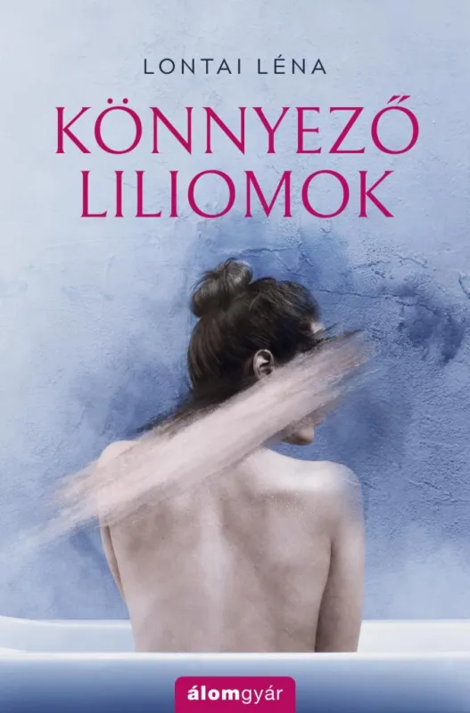 Outlet KÖNNYEZŐ LILIOMOK