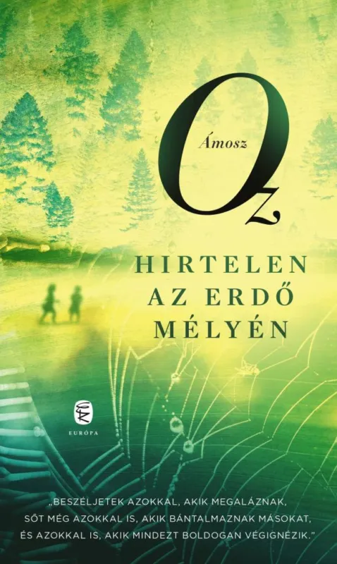 HIRTELEN AZ ERDŐ MÉLYÉN (ÚJ BORÍTÓ) Akciós ár