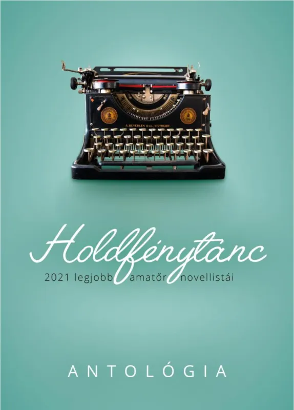HOLDFÉNYTÁNC - ANTOLÓGIA Biztonságos fizetés