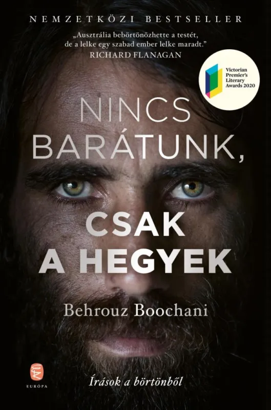 NINCS BARÁTUNK, CSAK A HEGYEK - ÍRÁSOK A BÖRTÖNBŐL Alacsony ár