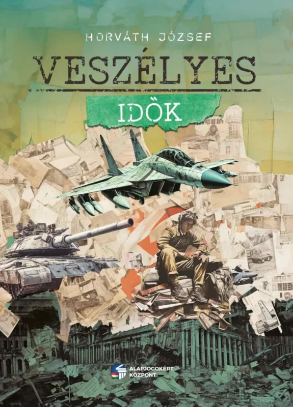 Korlátozott ajánlat VESZÉLYES IDŐK