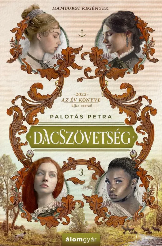 DACSZÖVETSÉG - HAMBURGI REGÉNYEK 3. Azonnal elérhető