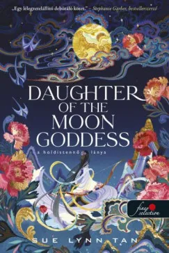 DAUGHTER OF THE MOON GODDESS - A HOLDISTENNŐ LÁNYA Kedvezmény