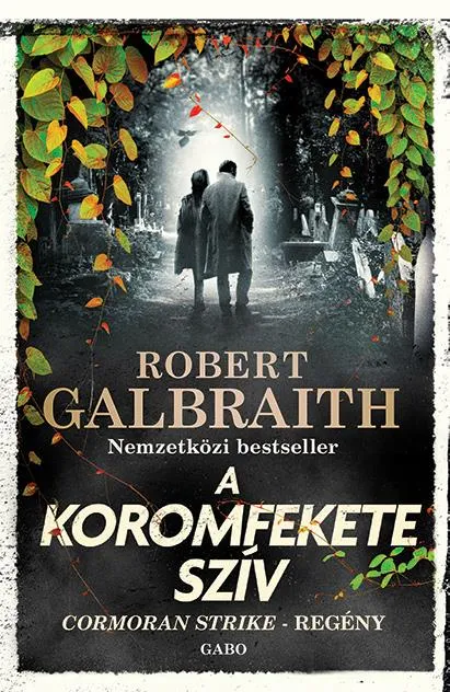 Legjobb ár A KOROMFEKETE SZÍV (CORMORAN STRIKE-REGÉNY)