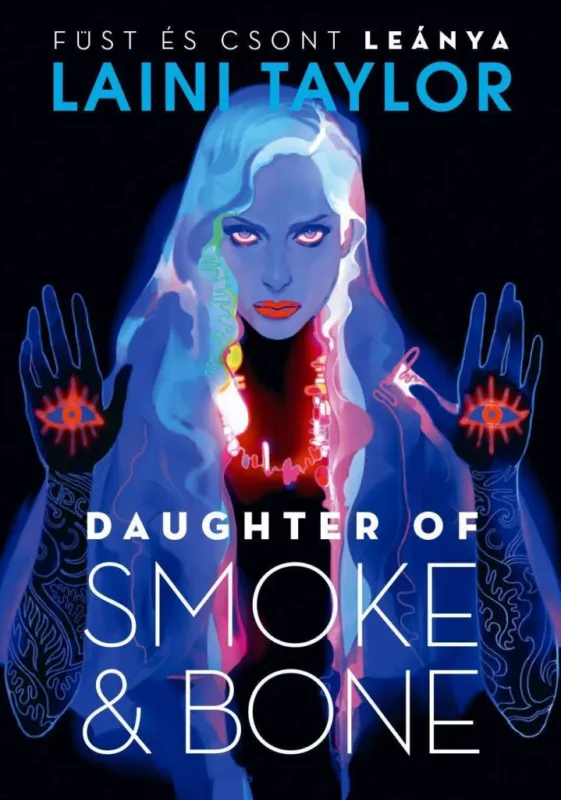 Olcsóbb DAUGHTER OF SMOKE & BONE - FÜST ÉS CSONT LEÁNYA