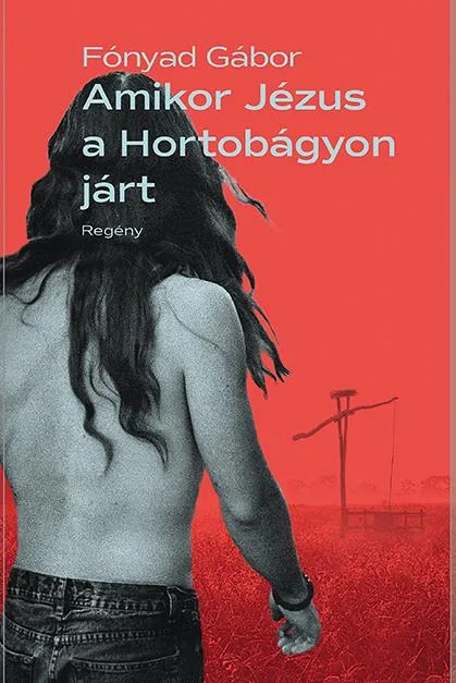 AMIKOR JÉZUS A HORTOBÁGYON JÁRT Olcsóbb