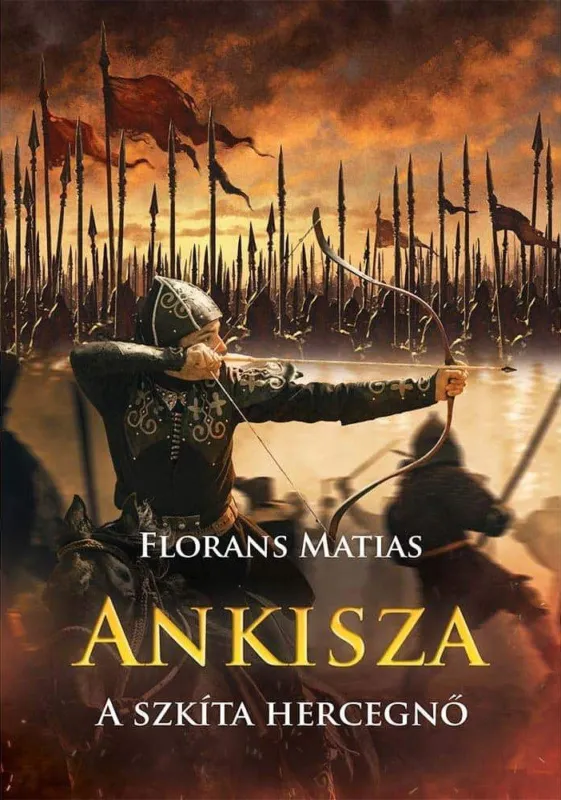 ANKISZA - A SZKÍTA HERCEGNŐ Szuper ajánlat