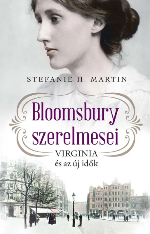 BLOOMSBURY SZERELMESEI- VIRGINIA ÉS AZ ÚJ IDŐK Biztonságos fizetés