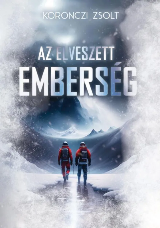 AZ ELVESZETT EMBERSÉG Újdonság