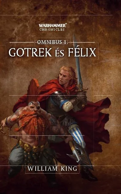 GOTREK ÉS FÉLIX - OMNIBUS 1. Ajánlat