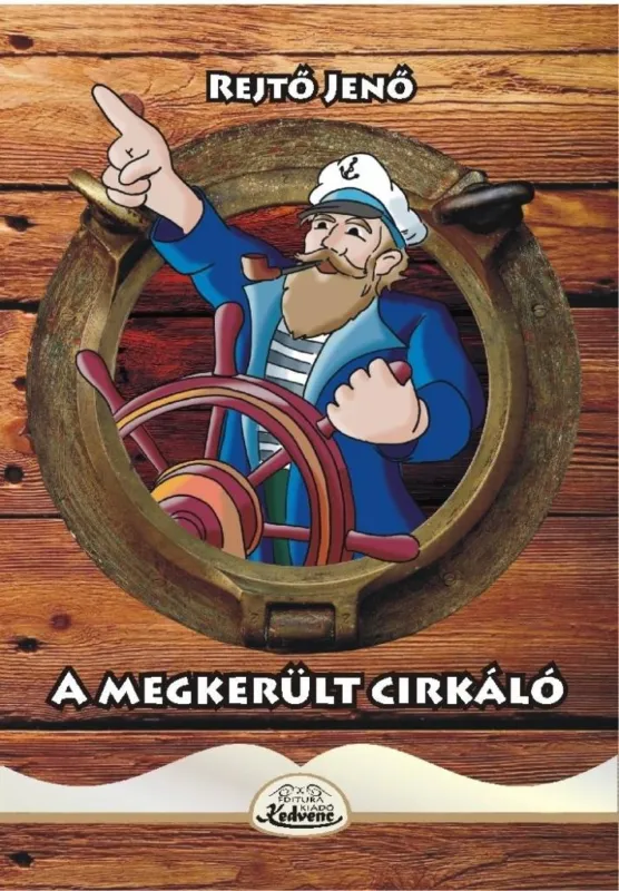 Különleges ajánlat A MEGKERÜLT CIRKÁLÓ