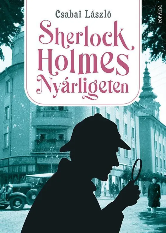 Gyors kiszállítás SHERLOCK HOLMES NYÁRLIGETEN
