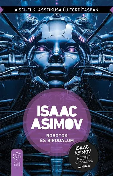 ROBOTOK ÉS BIRODALOM Kedvezményes ár