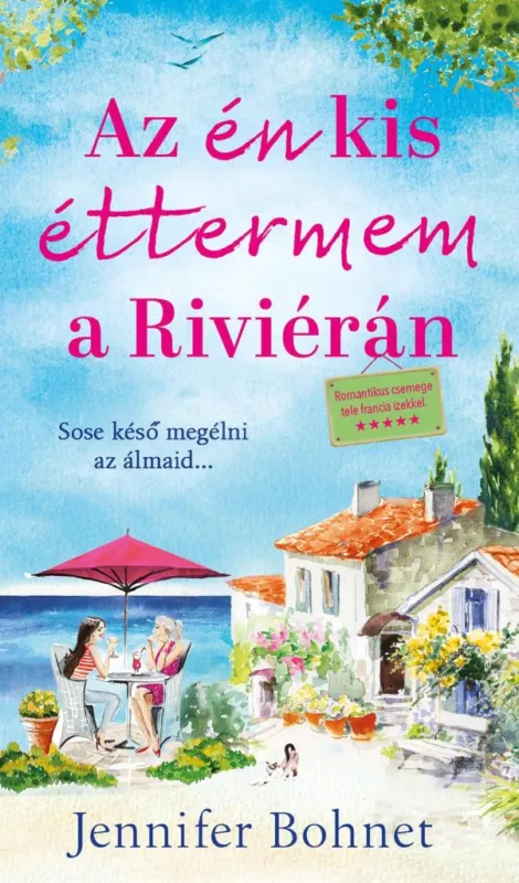 AZ ÉN KIS ÉTTERMEM A RIVIÉRÁN Alacsony ár