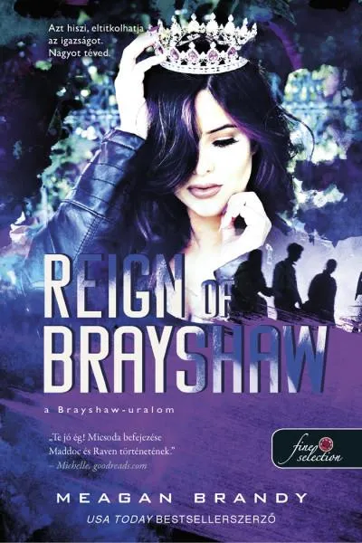 Azonnali szállítás REIGN OF BRAYSHAW - A BRAYSHAW-URALOM (A BANDA 3.)