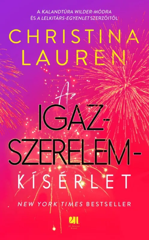 Legjobb ár AZ IGAZSZERELEM-KÍSÉRLET