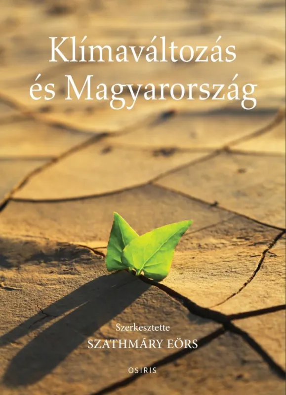 KLÍMAVÁLTOZÁS ÉS MAGYARORSZÁG Nézd meg most