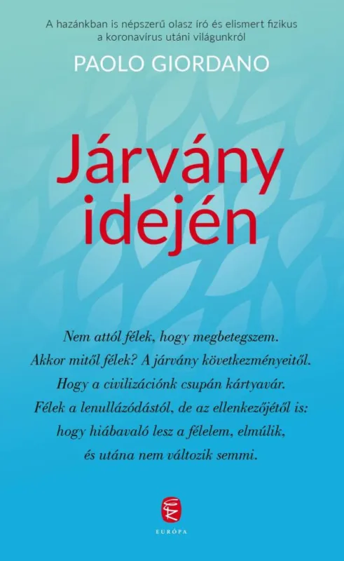 JÁRVÁNY IDEJÉN Korlátozott ajánlat