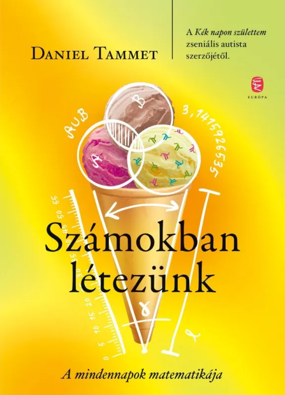 SZÁMOKBAN LÉTEZÜNK - A MINDENNAPOK MATEMATIKÁJA Gyors kiszállítás