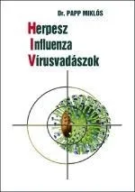 HERPESZ-INFLUENZA-VÍRUSVADÁSZOK Népszerű