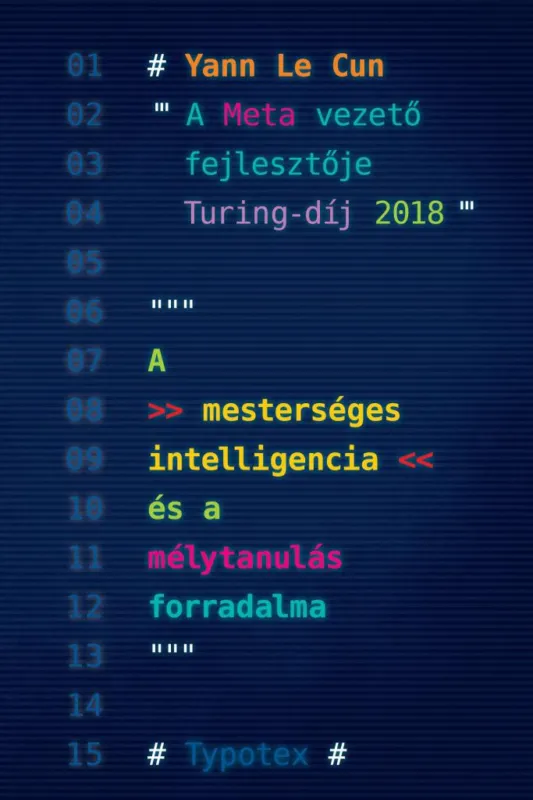 A MESTERSÉGES INTELLIGENCIA ÉS A MÉLYTANULÁS FORRADALMA Exkluzív ajánlat