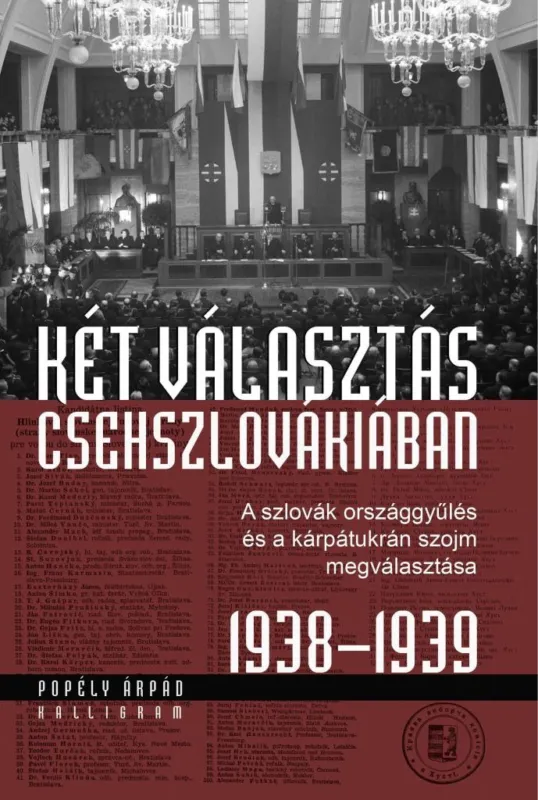 Akció KÉT VÁLASZTÁS CSEHSZLOVÁKIÁBAN - A SZLOVÁK ORSZÁGGYŰLÉS ÉS A KÁRPÁTUKRÁN SZOJM M