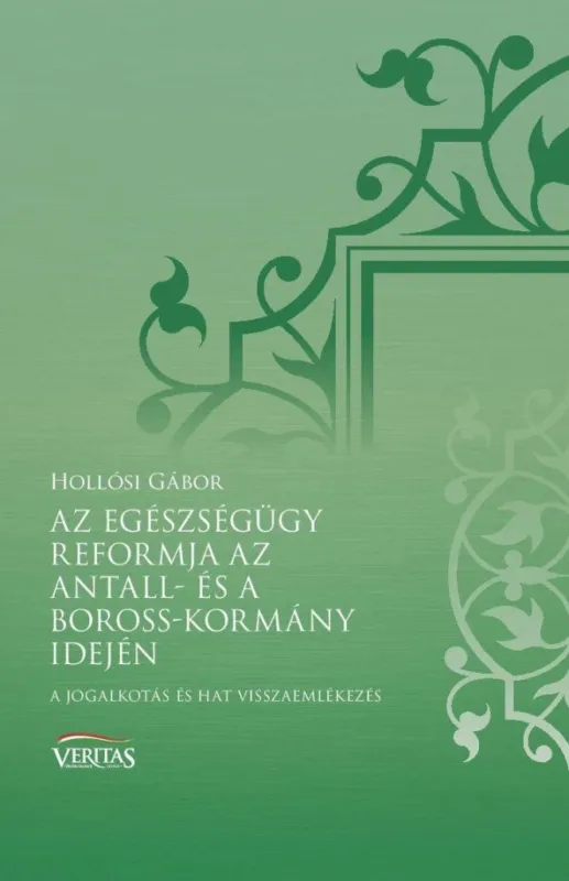 Kedvezményes ár AZ EGÉSZSÉGÜGY REFORMJA AZ ANTALL- ÉS A BOROSS-KORMÁNY IDEJÉN