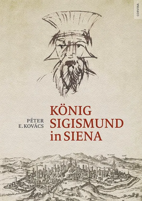 Akciós ár KÖNIG SIGISMUND IN SIENA