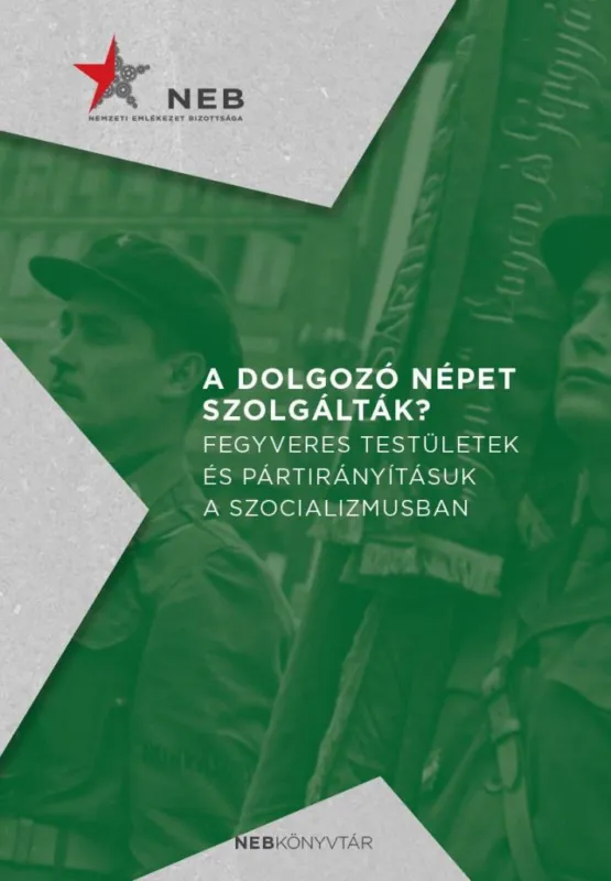 A DOLGOZÓ NÉPET SZOLGÁLTÁK? Vedd meg online
