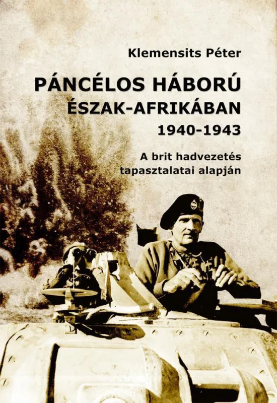 Végkiárusítás PÁNCÉLOS HÁBORÚ ÉSZAK-AFRIKÁBAN (1940-1943)