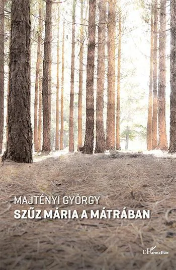Kedvezmény SZŰZ MÁRIA A MÁTRÁBAN
