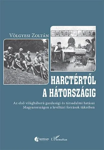 Különleges ajánlat HARCTÉRTŐL A HÁTORSZÁGIG