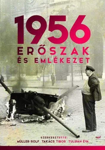 1956 - ERŐSZAK ÉS EMLÉKEZET Kedvezmény