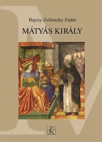 Azonnal elérhető MÁTYÁS KIRÁLY