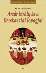 Biztonságos vásárlás ARTÚR KIRÁLY ÉS A KEREKASZTAL LOVAGJAI