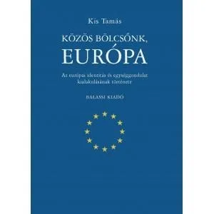 Gyors szállítás KÖZÖS BÖLCSŐNK, EURÓPA