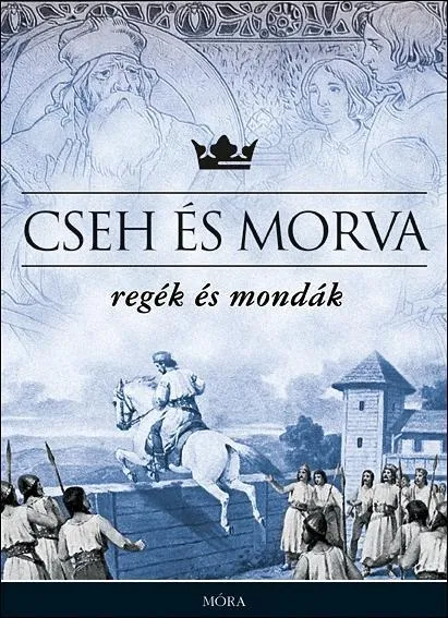 CSEH ÉS MORVA REGÉK ÉS MONDÁK Alacsony ár