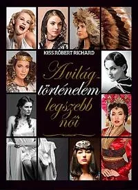 Kedvezményes ár A VILÁGTÖRTÉNELEM LEGSZEBB NŐI