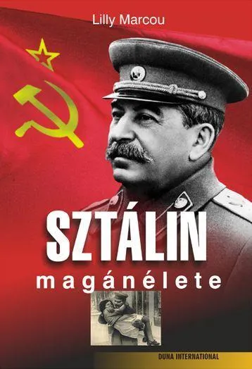 Szuper ajánlat SZTÁLIN MAGÁNÉLETE